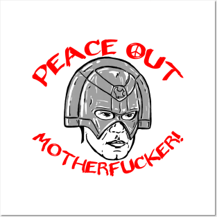 PEACE OUT MOTHERFUCKER (Peacemaker) Posters and Art